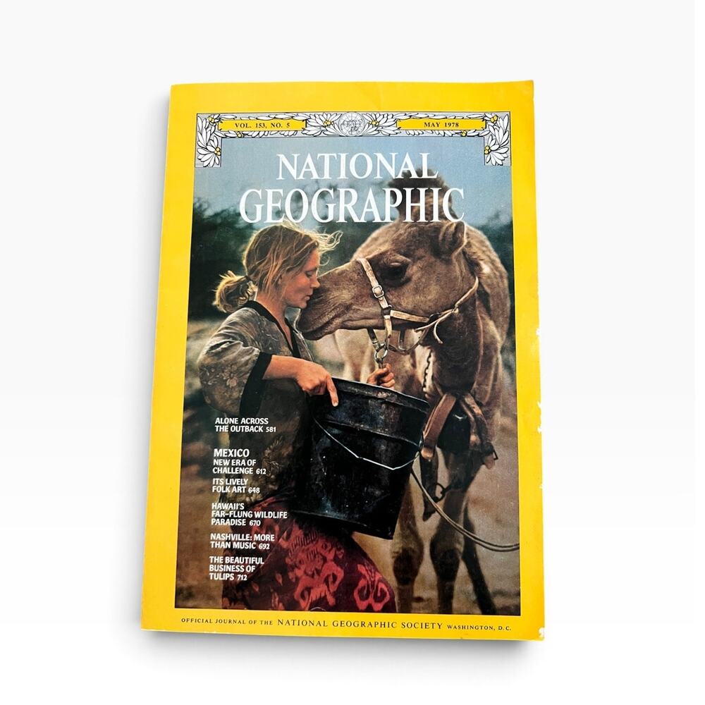 National Geographic Magazine May 1978 Vol 153 No 5 Outback Camel Robyn Davidson